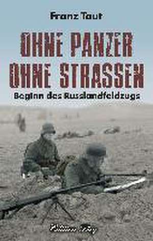 Ohne Panzer Ohne Straßen de Franz Taut