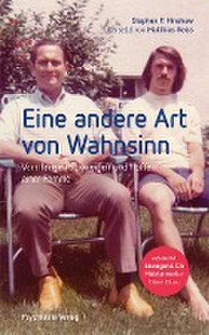 Eine andere Art von Wahnsinn de Stephen P. Hinshaw