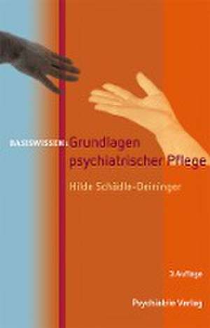 Grundlagen psychiatrischer Pflege de Hilde Schädle-Deininger