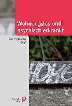 Wohnungslos und psychisch erkrankt de Henning Daßler