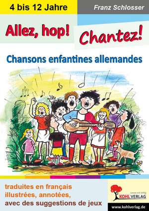 Allez, hop! Chantez! de Franz Schlosser