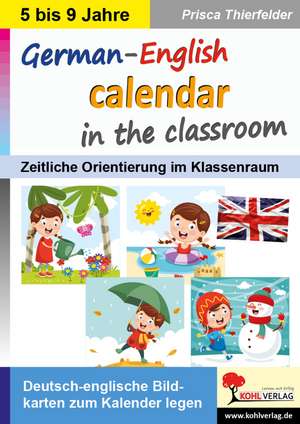 German-English calendar in the classroom de Prisca Thierfelder