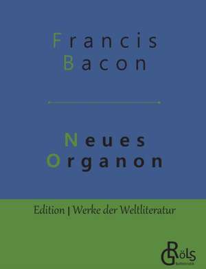 Neues Organon de Francis Bacon