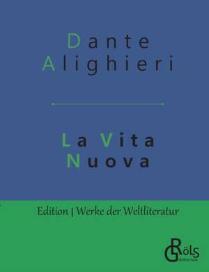 La Vita Nuova de Dante Alighieri