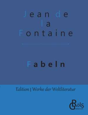 Fabeln de Jean De La Fontaine