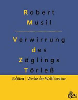 Die Verwirrungen des Zöglings Törleß de Robert Musil