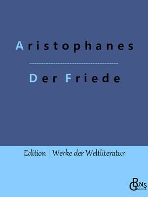 Der Friede de Aristophanes