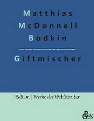 Giftmischer de Matthias McDonnell Bodkin