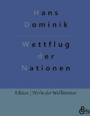 Wettflug der Nationen de Hans Dominik