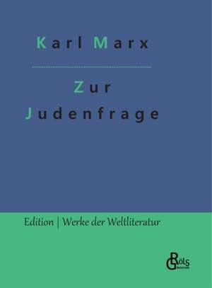 Zur Judenfrage de Karl Marx