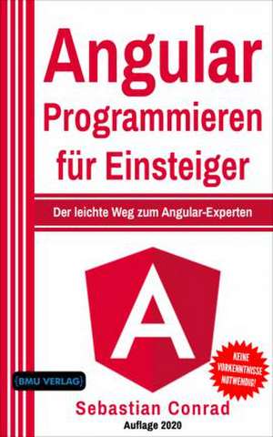 Angular Programmieren für Einsteiger de Sebastian Conrad