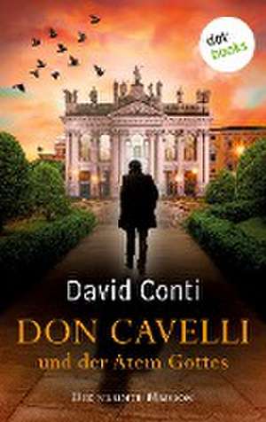 Don Cavelli und der Atem Gottes de David Conti