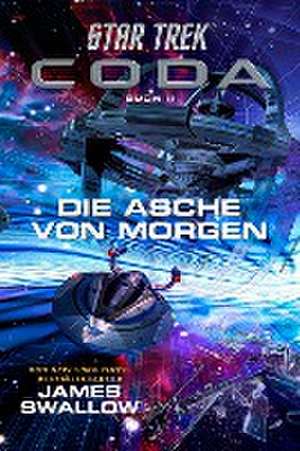 Star Trek - Coda: Die Asche von morgen de James Swallow