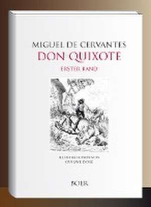 Leben und Taten des scharfsinnigen Edlen Don Quixote von la Mancha, Band 1 de Miguel de Cervantes