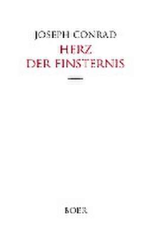 Herz der Finsternis de Joseph Conrad