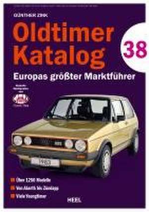 Oldtimer Katalog Nr. 38 de Günther Zink