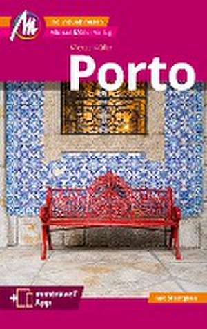 Müller, M: Porto MM-City Reiseführer Michael Müller Verlag