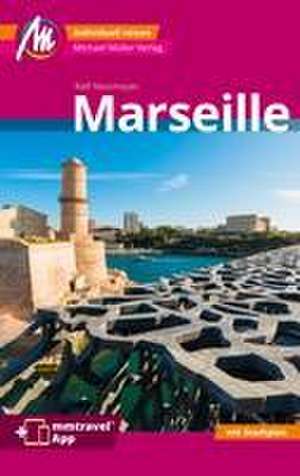 MICHAEL MÜLLER REISEFÜHRER Marseille MM-City de Ralf Nestmeyer