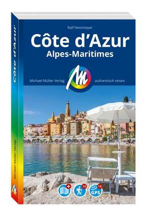 Côte d'Azur Reiseführer Michael Müller Verlag de Ralf Nestmeyer