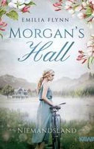 Morgan's Hall de Emilia Flynn
