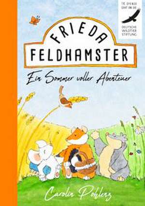 Frieda Feldhamster de Carolin Pohlenz