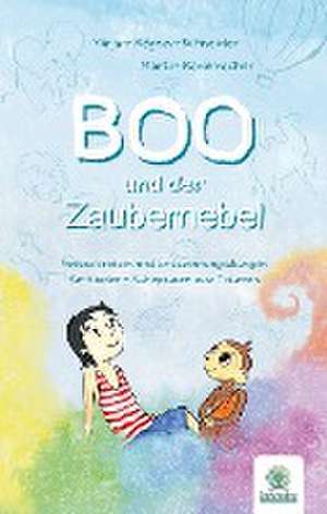 Boo und der Zaubernebel de Mirjam Rögner-Schneider