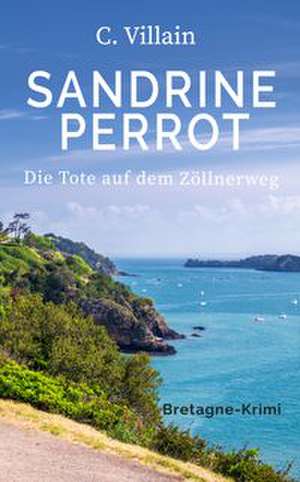 Sandrine Perrot de Christophe Villain