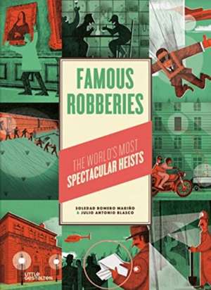 Romero, S: Famous Robberies de Soledad Romero