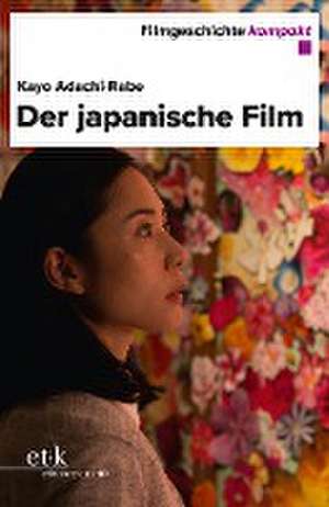 Der japanische Film de Kayo Adachi-Rabe