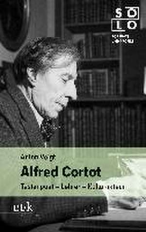 Alfred Cortot de Anton Voigt