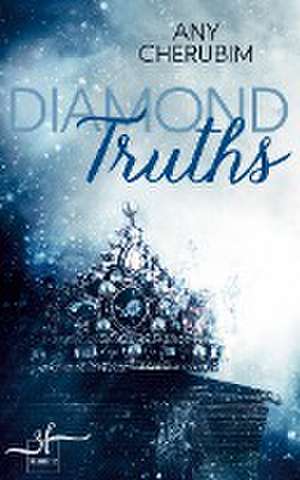 Diamond Truths de Any Cherubim