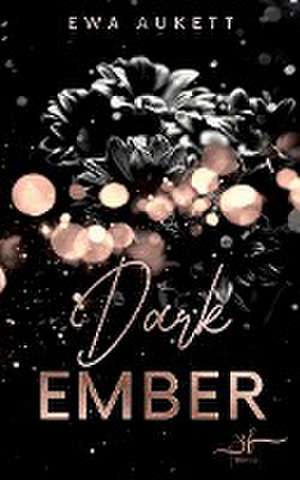 Dark Ember de Ewa Aukett