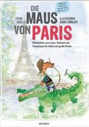 Die Maus von Paris de Stefan Bieck