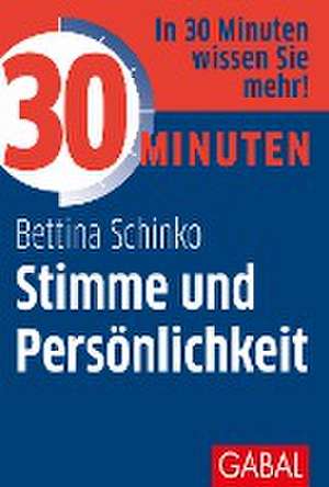 30 Minuten Stimme und Persönlichkeit de Bettina Schinko