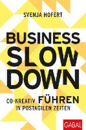 Business Slowdown de Svenja Hofert