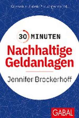 30 Minuten Nachhaltige Geldanlagen de Jennifer Brockerhoff