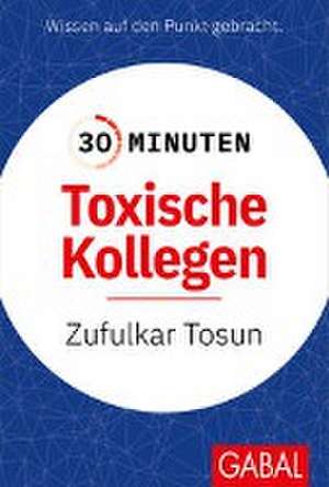 30 Minuten Toxische Kollegen de Zulfukar Tosun