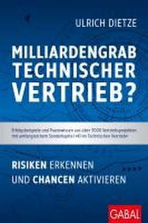 Milliardengrab Technischer Vertrieb? de Ulrich Dietze