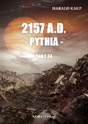 2157 A.D. - Pythia - de Harald Kaup