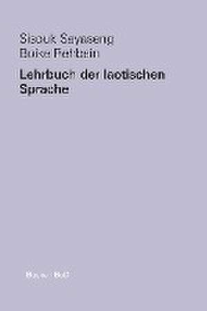 Lehrbuch der laotischen Sprache de Sisouk Sayaseng