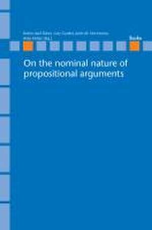 On the nominal nature of propositional arguments de Katrin Axel-Tober