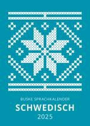 Middendorf, C: Sprachkalender Schwedisch 2025