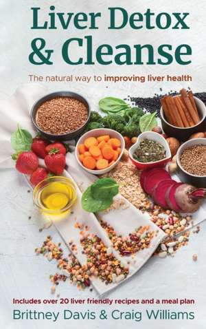 Liver Detox & Cleanse de Craig Williams