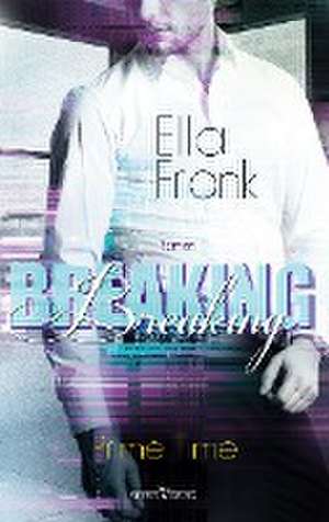 Breaking de Ella Frank