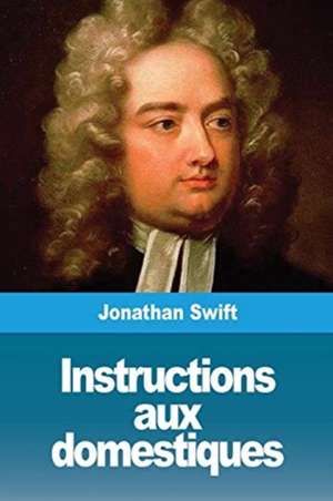 Instructions aux domestiques de Jonathan Swift