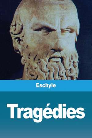 Tragédies de Eschyle