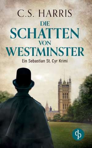 Die Schatten von Westminster de C. S. Harris