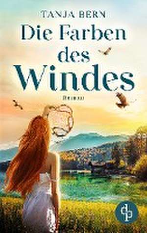 Die Farben des Windes de Tanja Bern