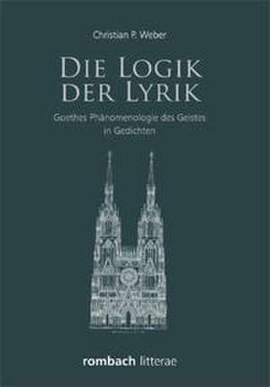 Die Logik der Lyrik de Christian Weber
