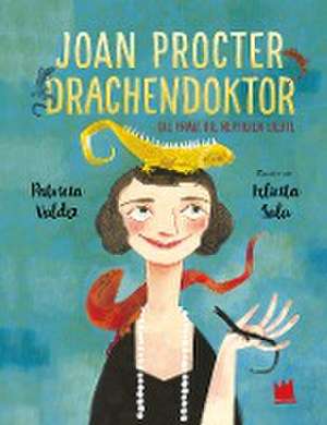 Joan Procter, Drachendoktor de Patricia Valdez